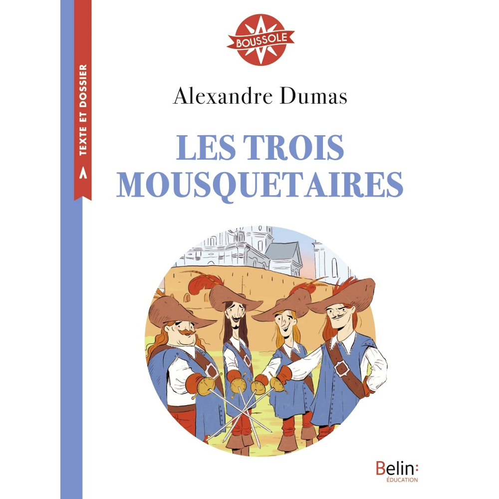 Les trois mousquetaires - Boussole Cycle 3 (Broché)