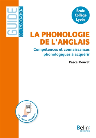 La phonologie de l'anglais - à l'école, au collège, au lycée (Broché)