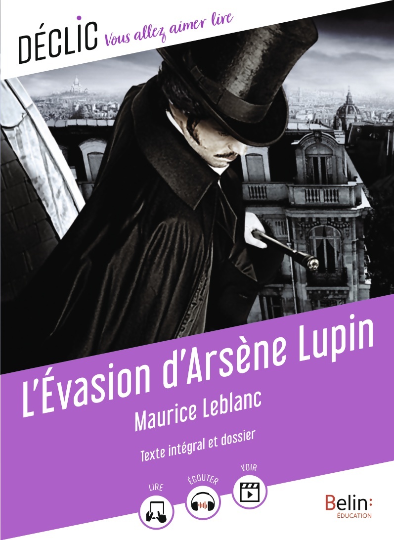 L'Évasion d'Arsène Lupin (nouvelle édition) (Broché)