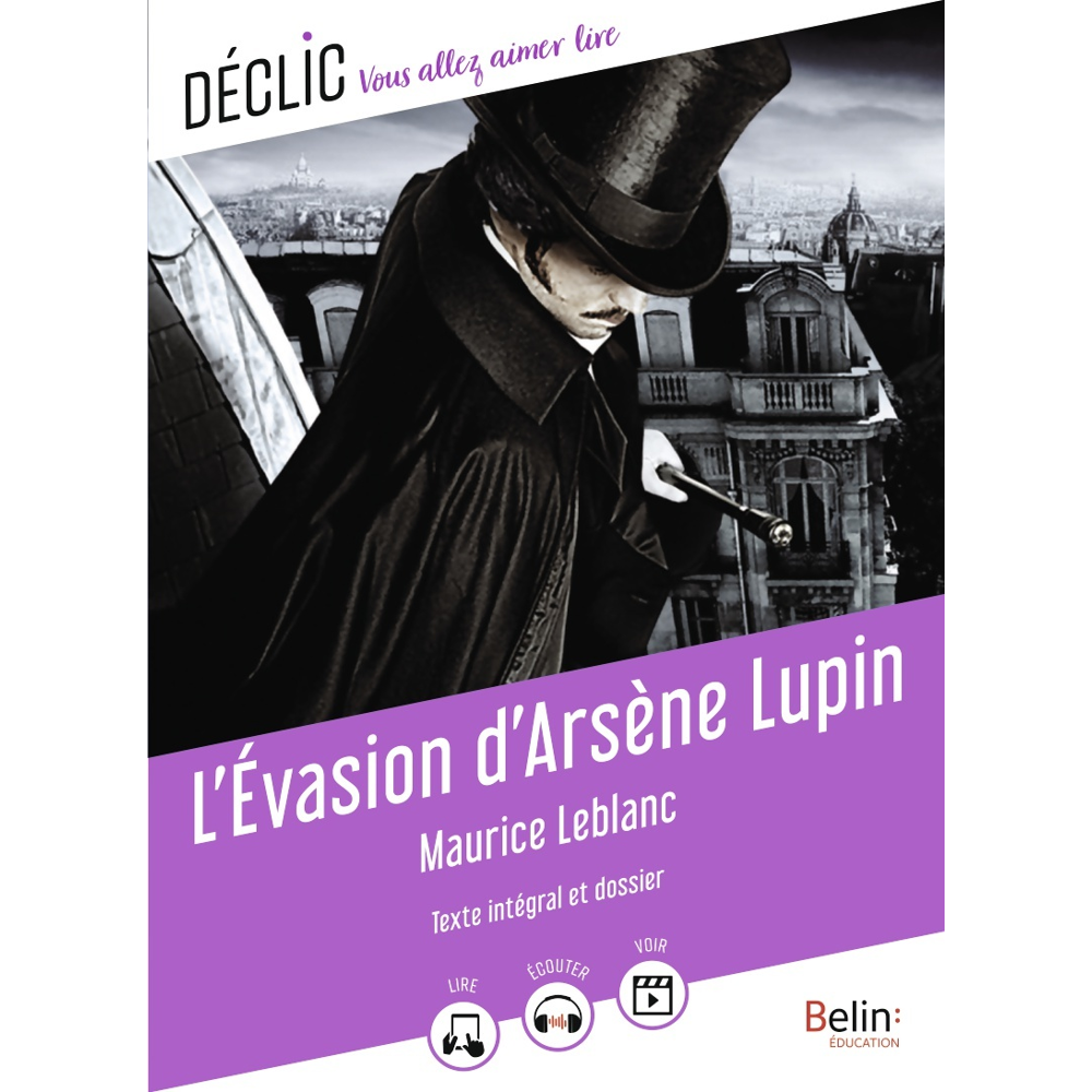 L'Évasion d'Arsène Lupin (nouvelle édition) (Broché)