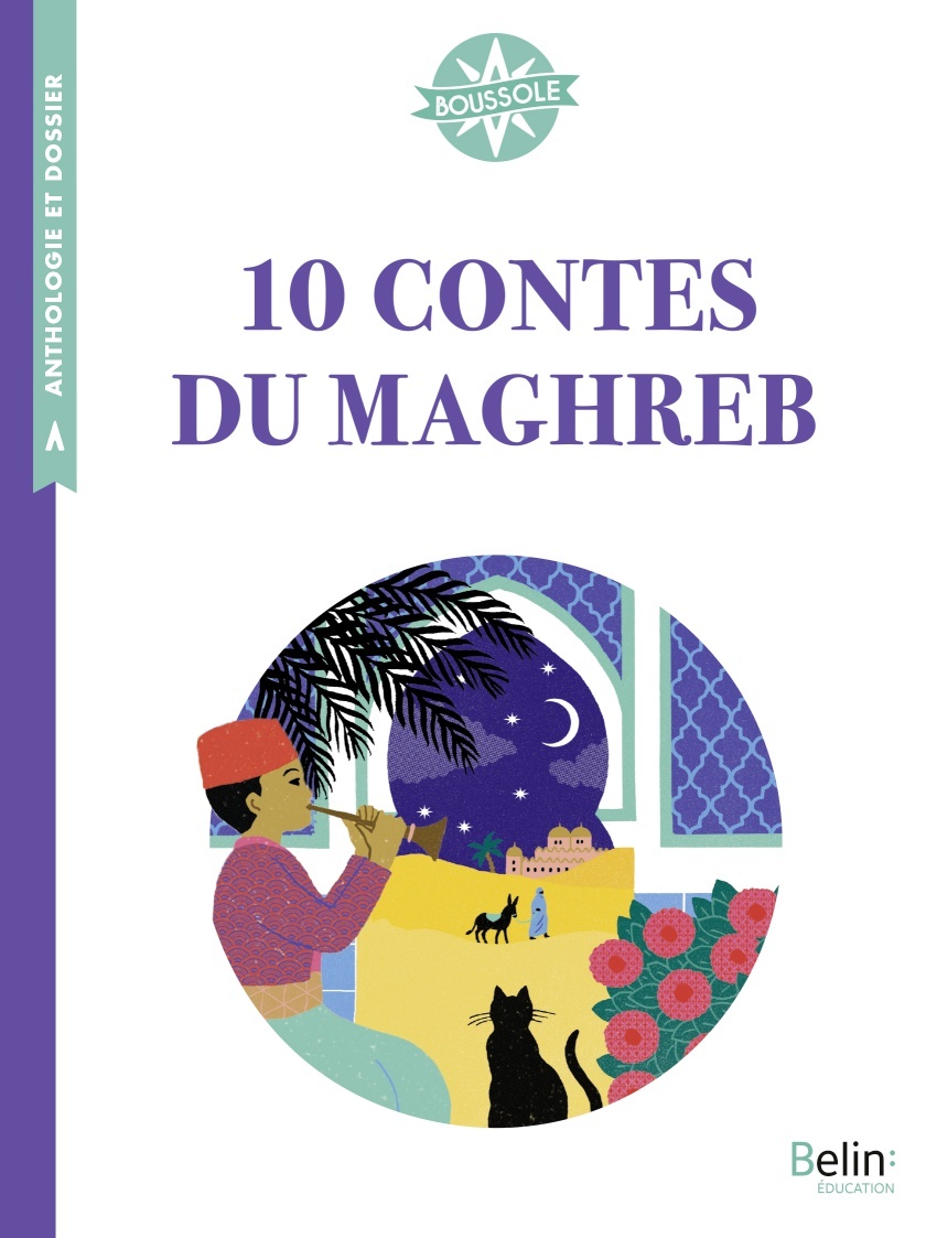 10 contes du Maghreb - Boussole cycle 3 (Broché)