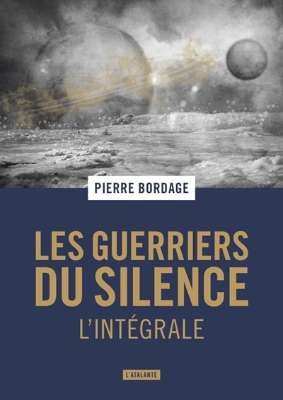Les guerriers du silence trilogie (Grand format)