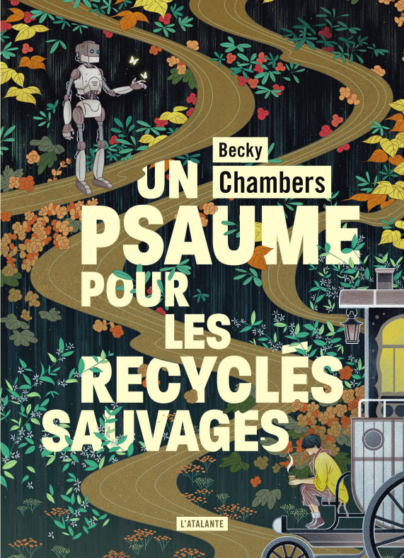 Un psaume pour les recyclés sauvages (Grand format)