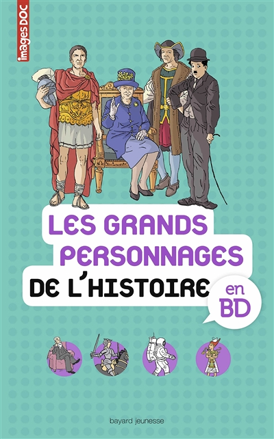 Les grands personnages de l'histoire en BD - Images Doc (BD)