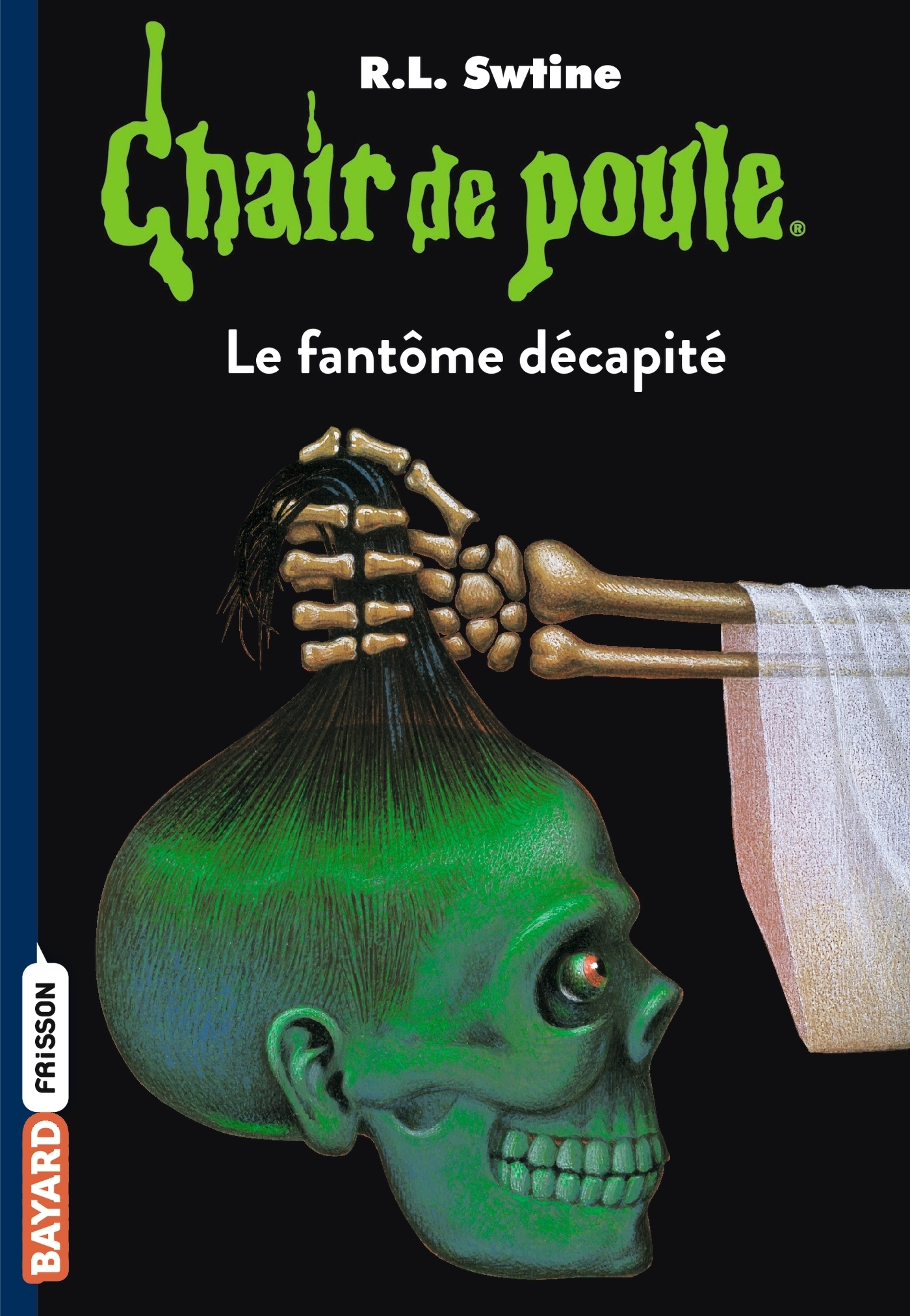 Chair de poule , Tome 29 - Le fantôme décapité (Poche)