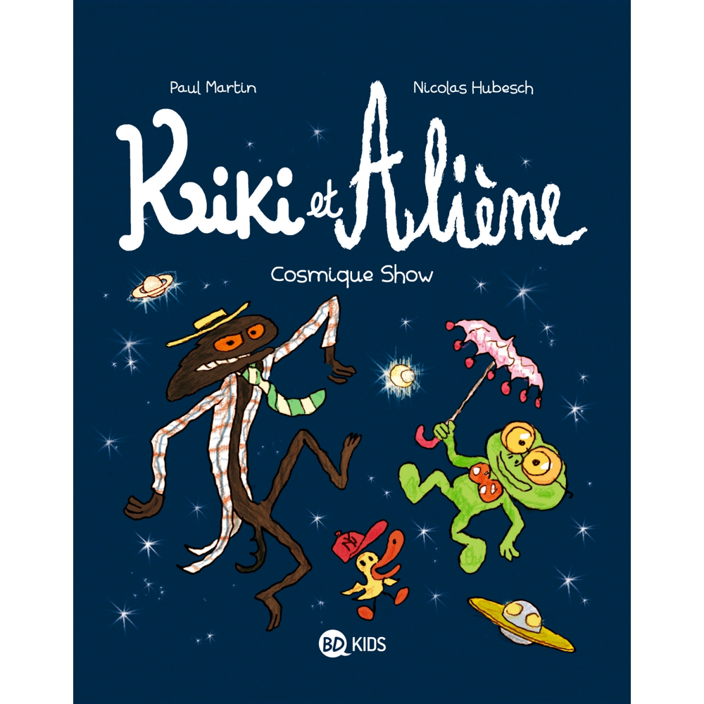 Kiki et Aliène, Tome 06 - Cosmique show (BD)