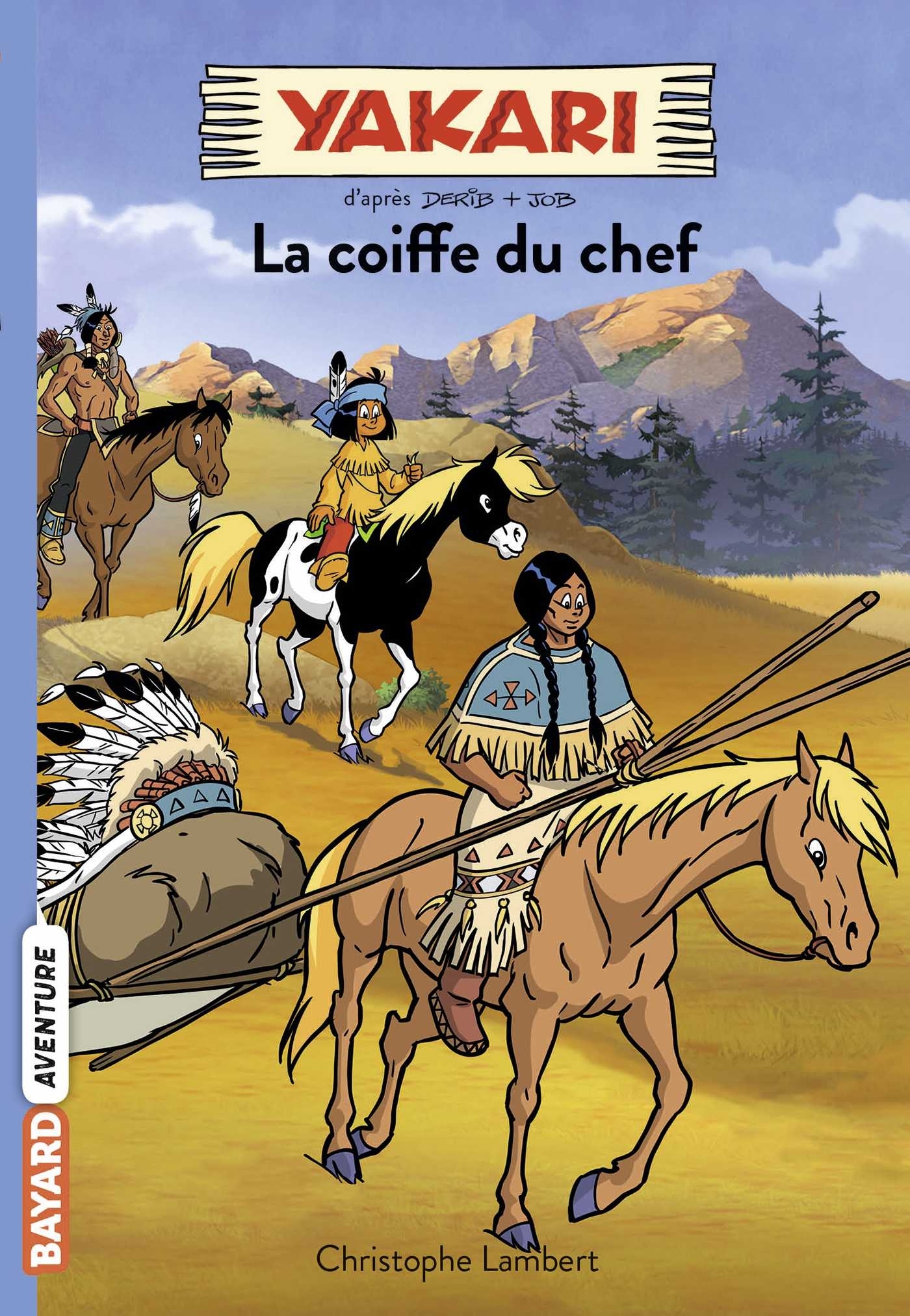 Yakari, Tome 07 - La coiffe du chef (Poche)