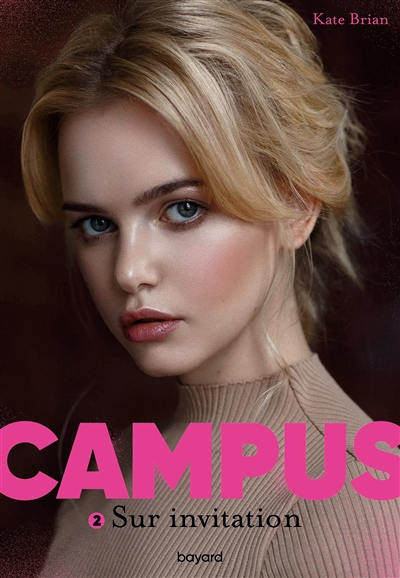 Campus, Tome 2 - Sur invitation (Poche)