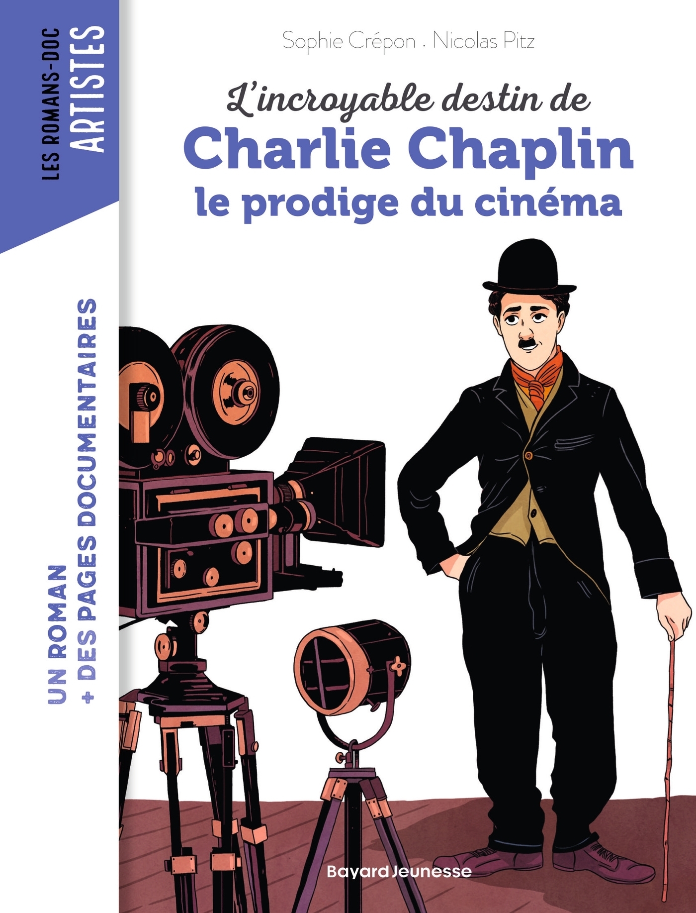 L'incroyable destin de Charlie Chaplin, le prodige du cinéma (Poche)