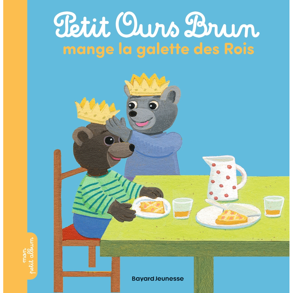 Petit Ours Brun mange la galette des rois (Jeunesse)
