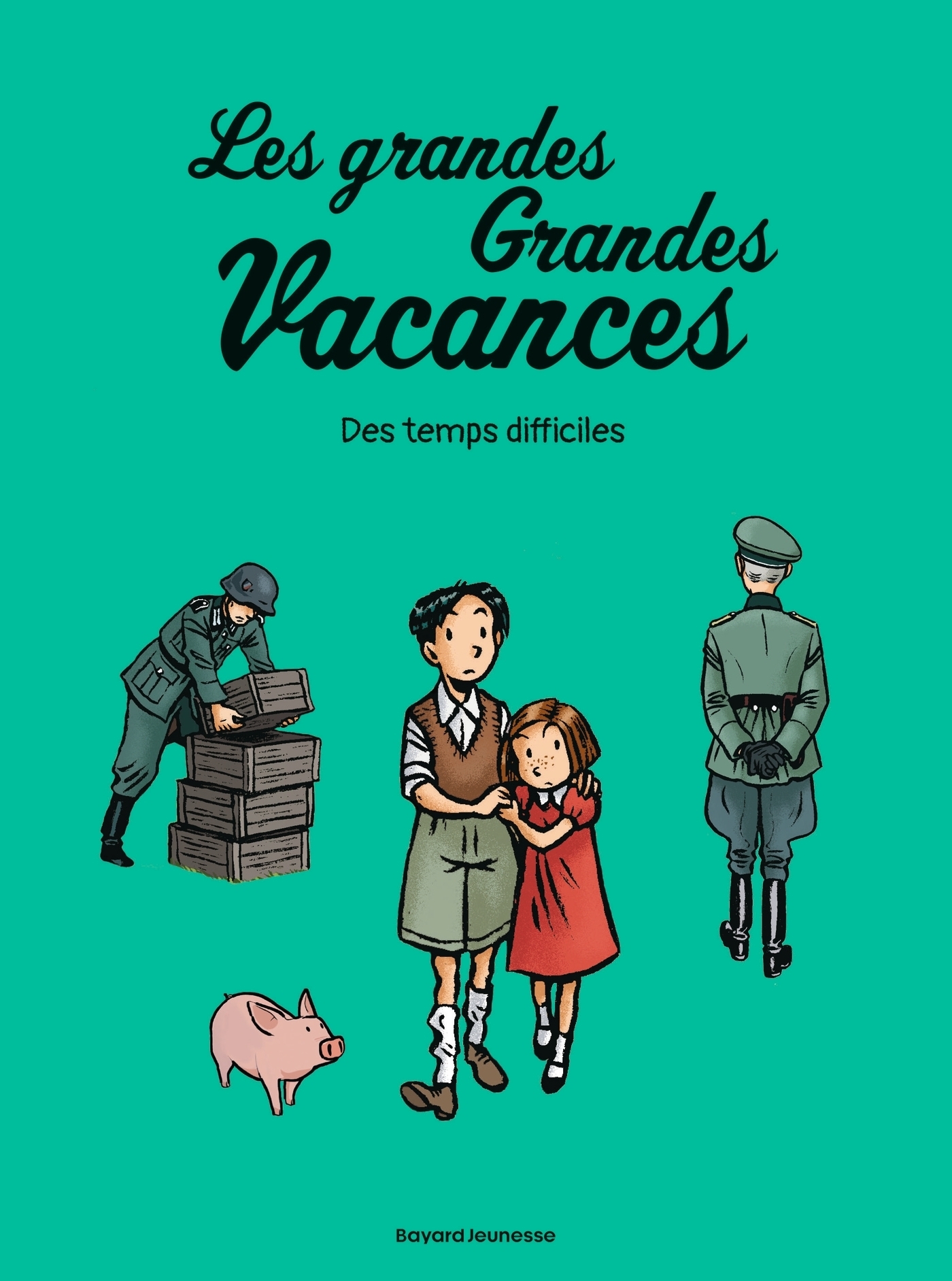 Les grandes grandes vacances, Tome 3 - Des temps difficiles (BD)