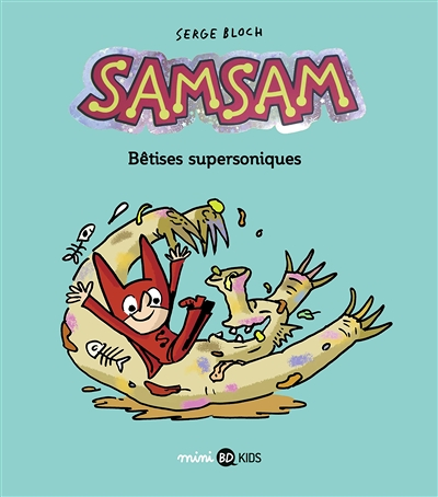 SamSam, Tome 6 - Bêtises supersoniques (BD)