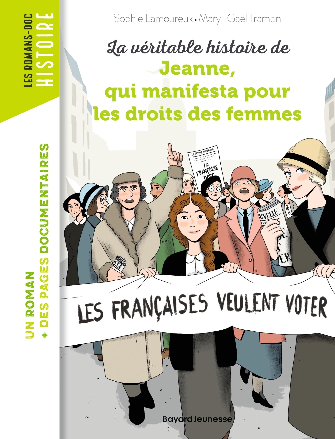 La véritable histoire de Jeanne qui manifesta pour les droits des femmes (Poche)