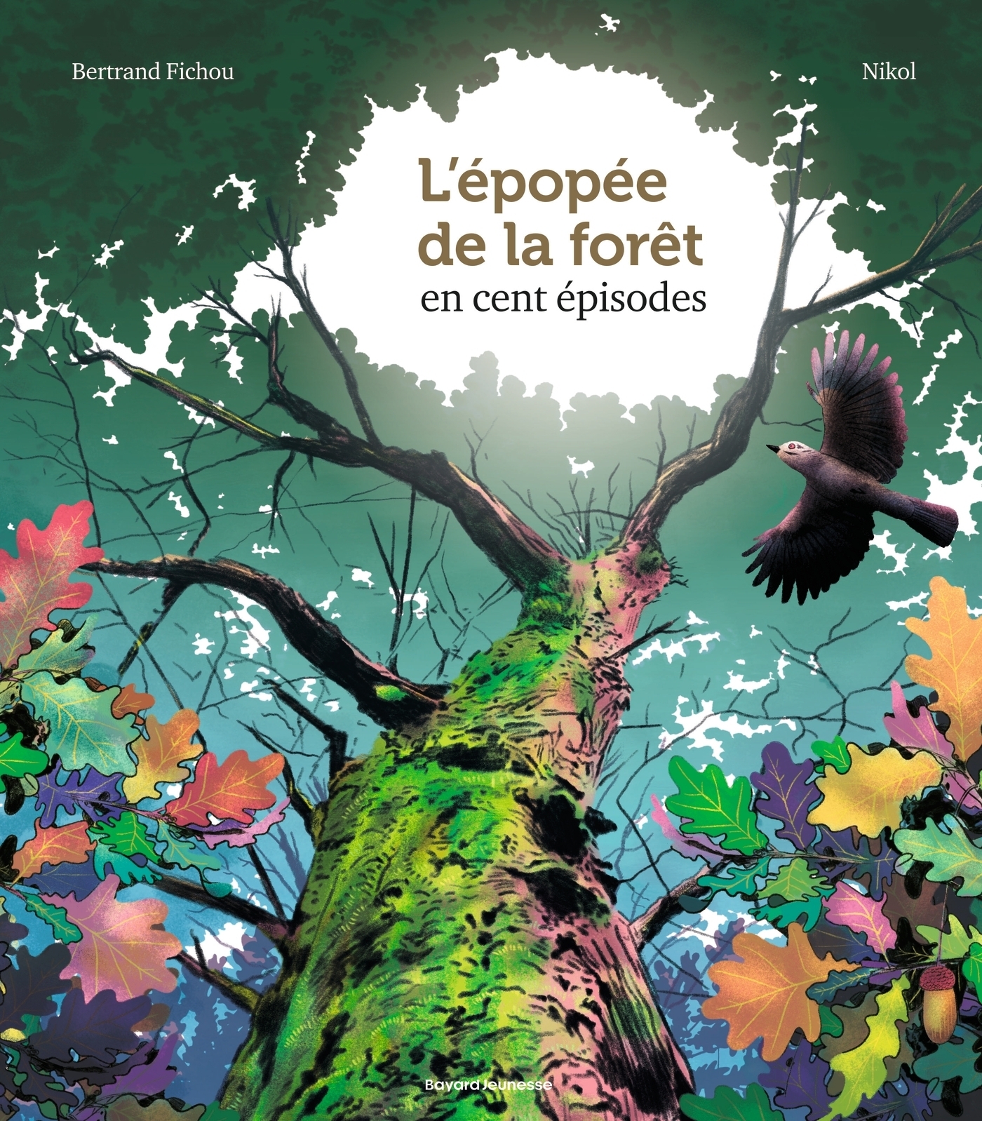 L'épopée de la forêt en 100 épisodes (Broché)
