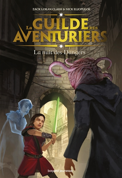 La Guilde des aventuriers, Tome 3 (Jeunesse)