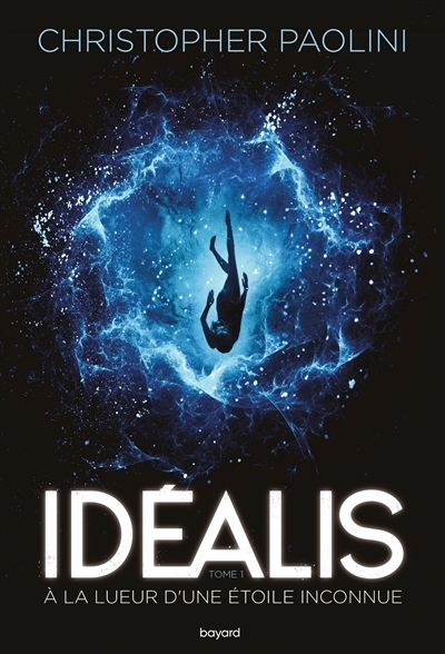 Idéalis, Tome 01 - Idéalis À la lueur d'une étoile inconnue (Jeunesse)