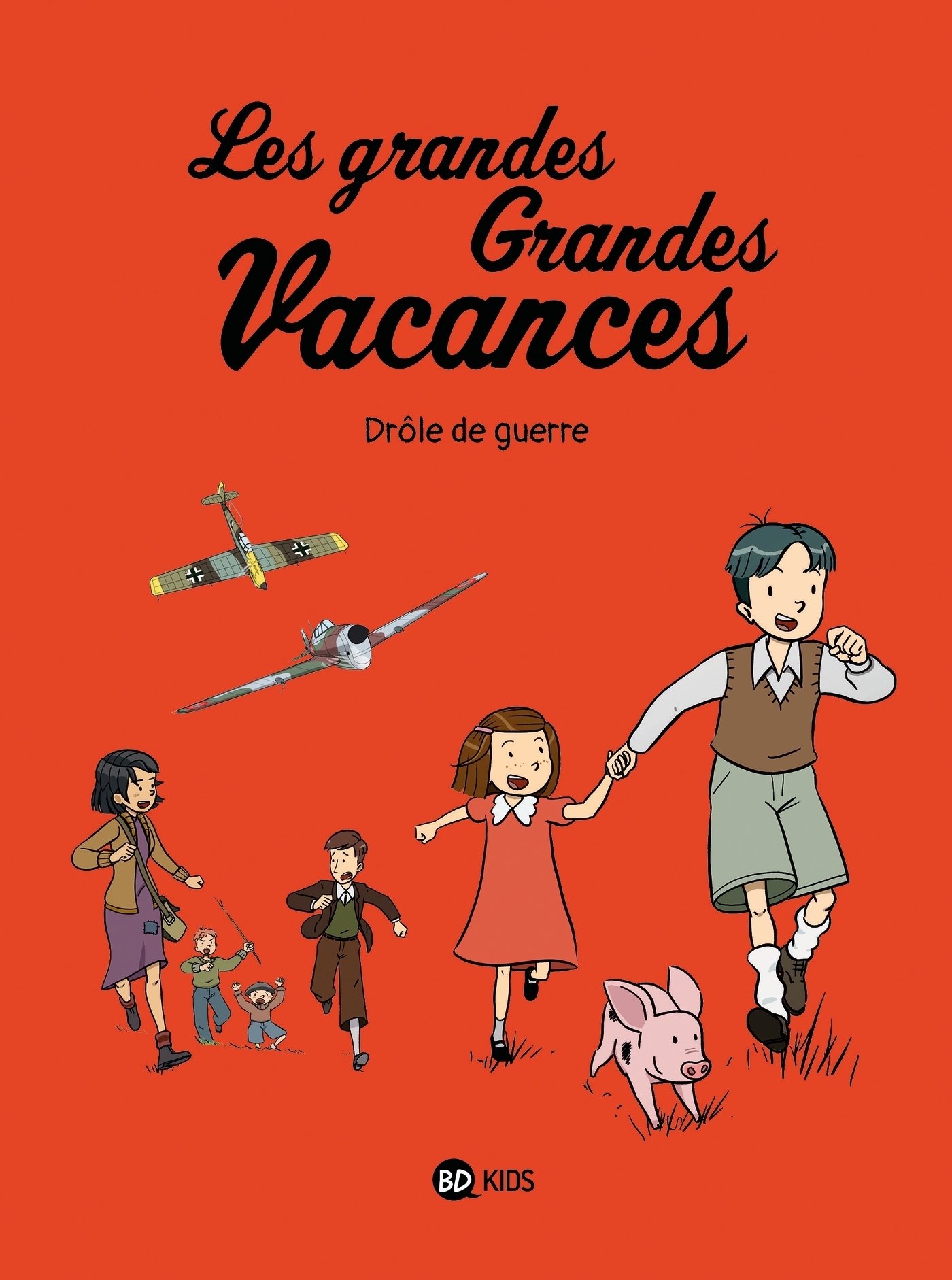 Les grandes grandes vacances, Tome 1 - Drôle de guerre (BD)