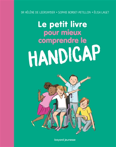 Le petit livre pour mieux comprendre le handicap - Nouvelle édition (Broché)