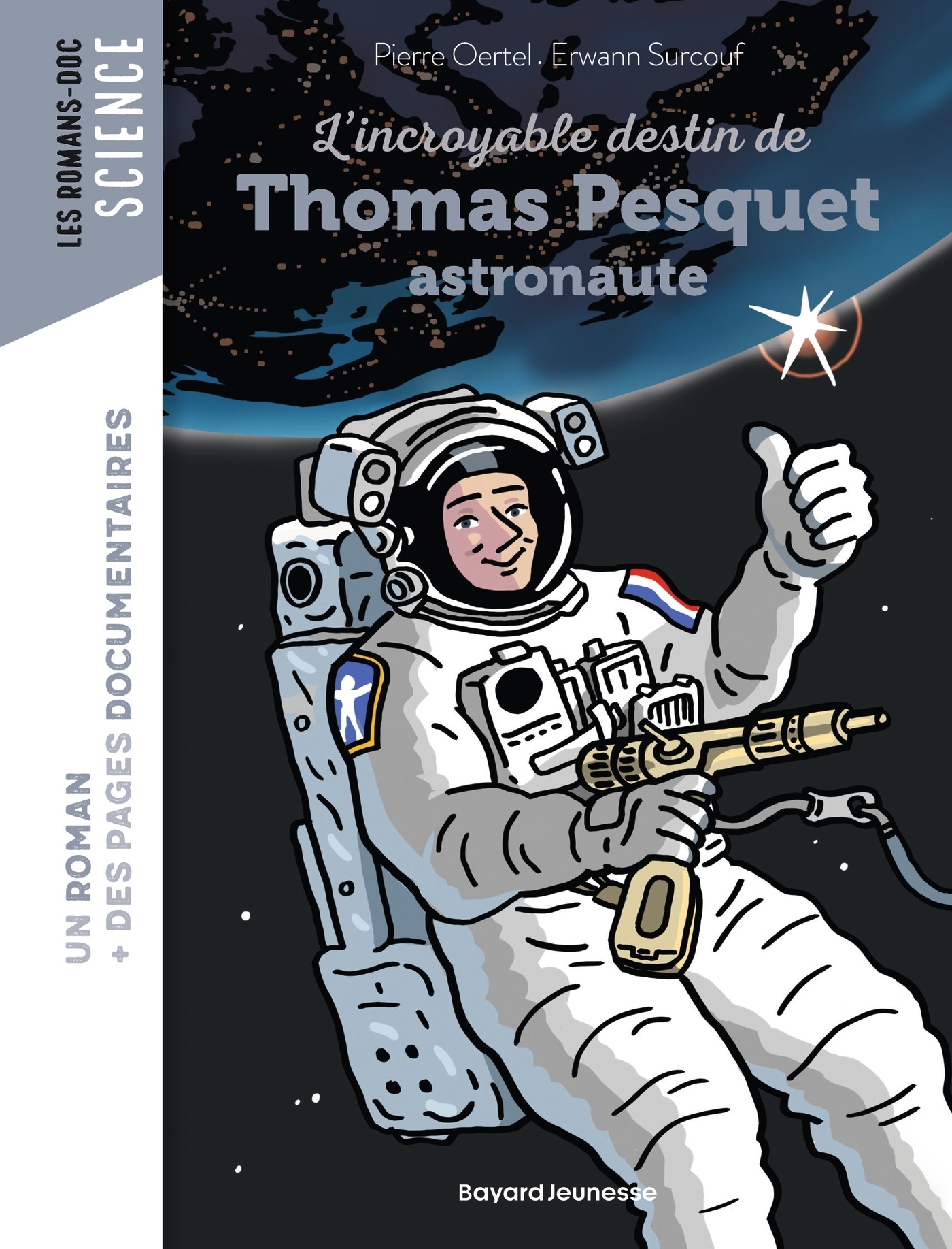 L'incroyable destin de Thomas Pesquet, astronaute (Poche)