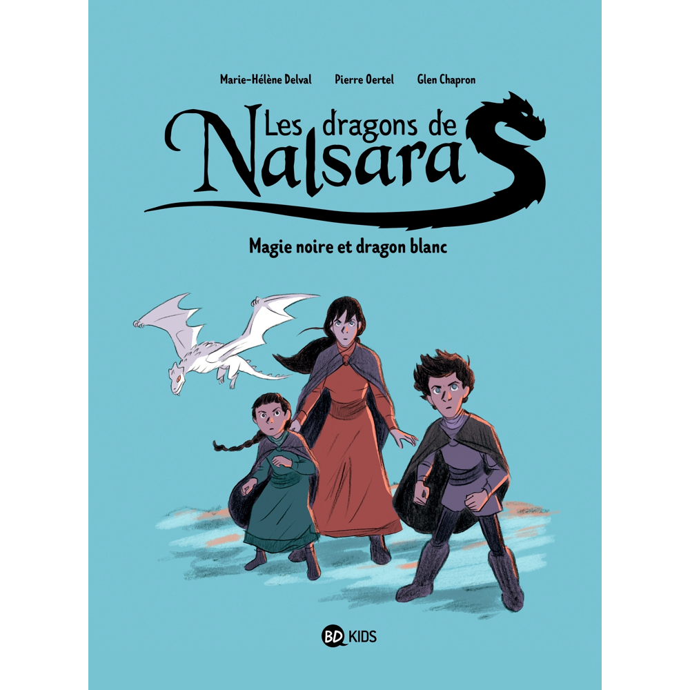 Les dragons de Nalsara, Tome 4 - Magie noire et dragon blanc Dragons de Nalsara T4 NE (BD)