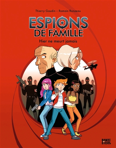 Espions de famille, Tome 3 - Hier ne meurt jamais (BD)