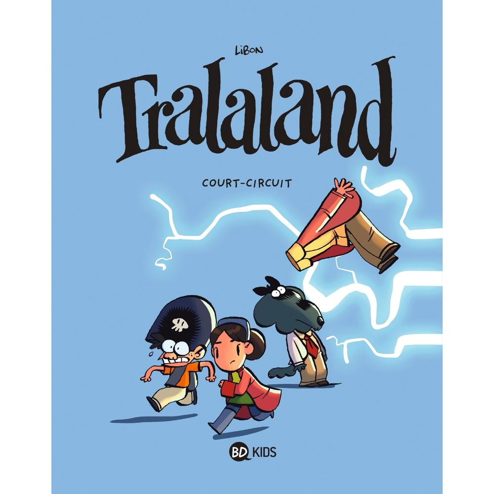 Tralaland, Tome 5 - Court-circuit (BD)