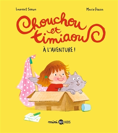 Chouchou et Timiaou, Tome 01 - Chouchou et Timiaou À l'aventure ! (BD)