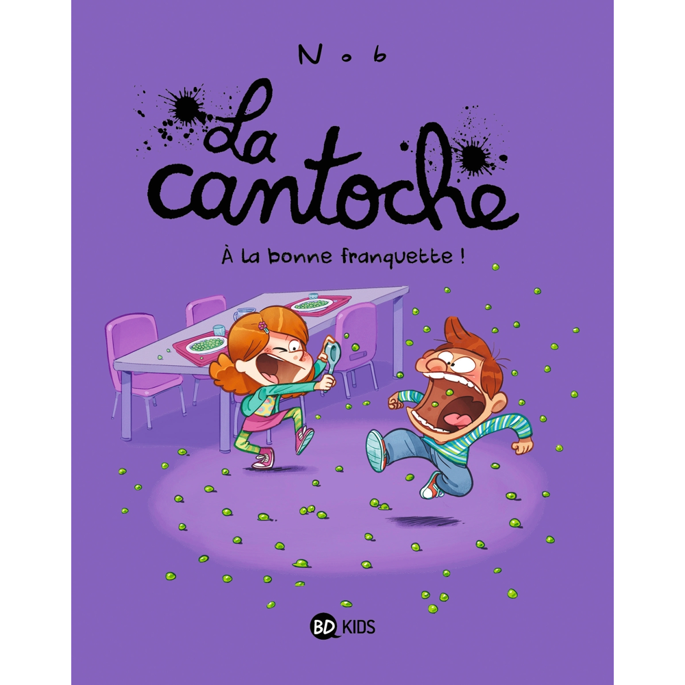 La cantoche, Tome 8 - À la bonne franquette ! (BD)