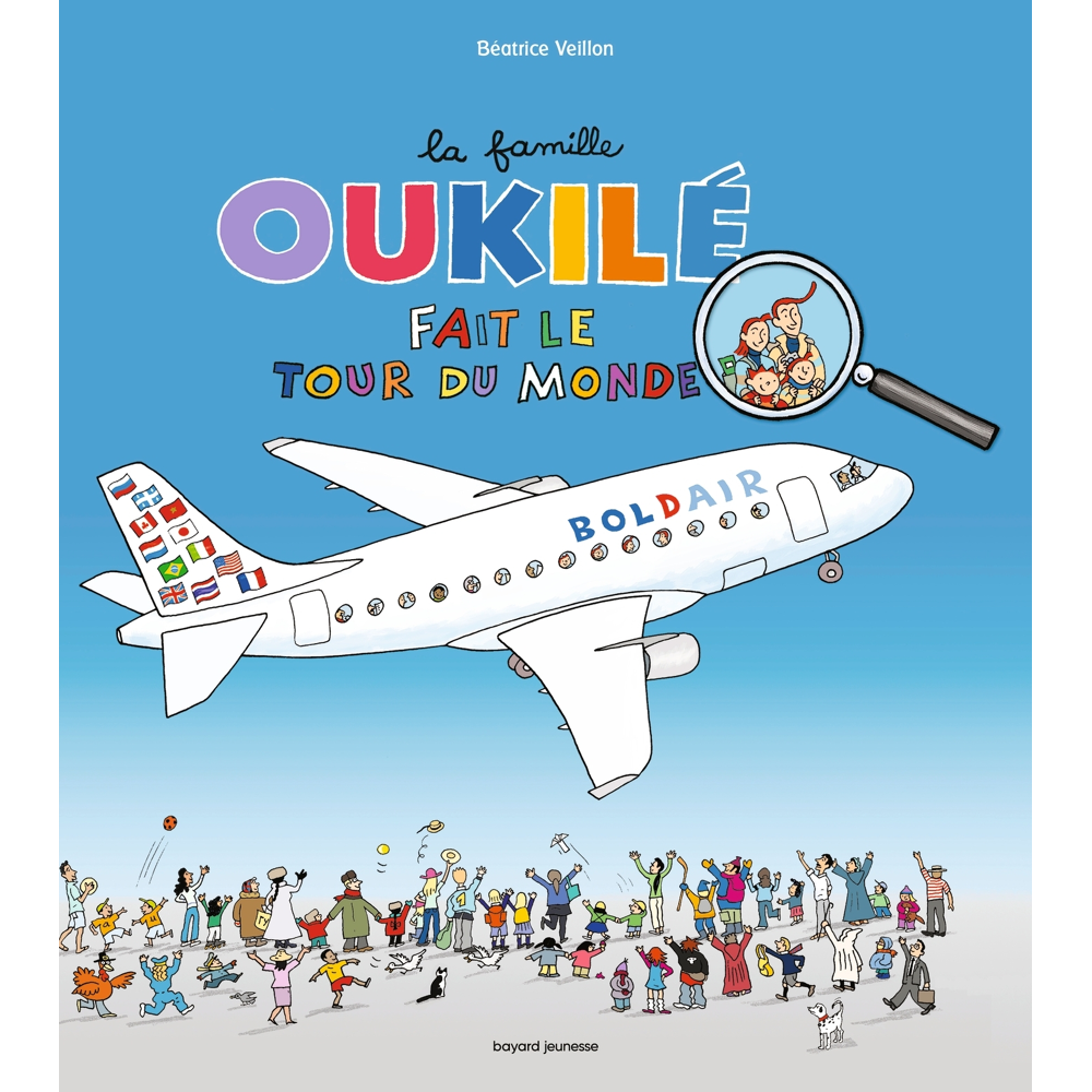 La famille Oukilé fait le tour du monde (Cartonné)