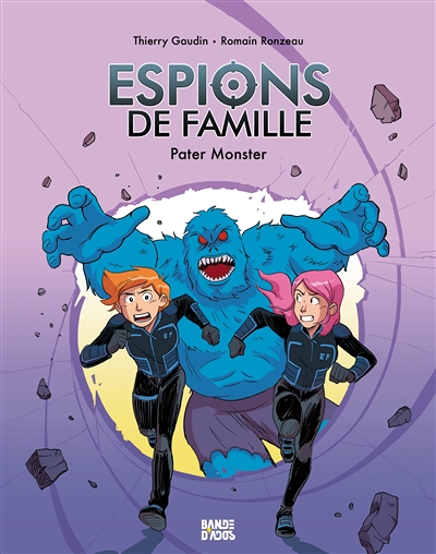Espions de famille, Tome 6 - Pater Monster (BD)