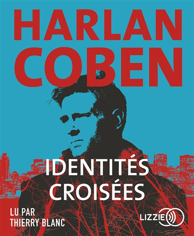 Identités croisées (Livre lu)