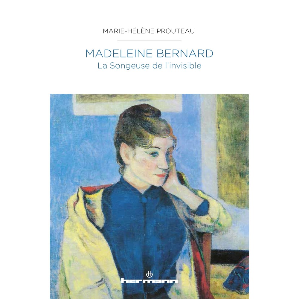 Madeleine Bernard - La Songeuse de l'invisible (Broché)