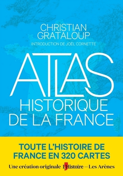Atlas historique de la France (Relié)