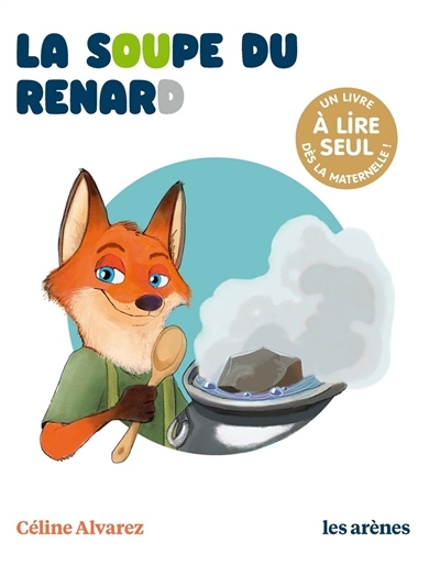 La Soupe du renard - Les lectures naturelles (Jeunesse)