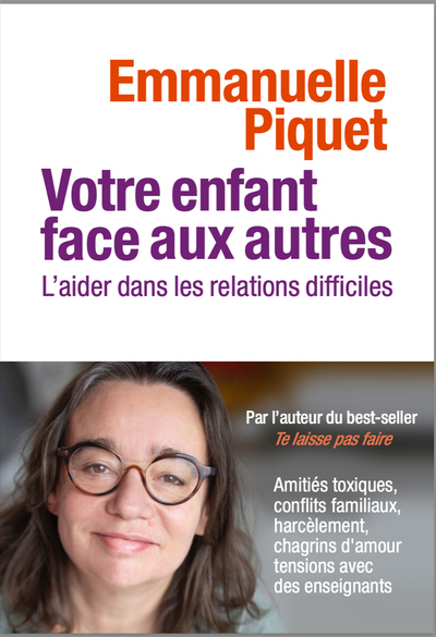 Votre enfant face aux autres - L'aider dans les relations difficiles (Broché)