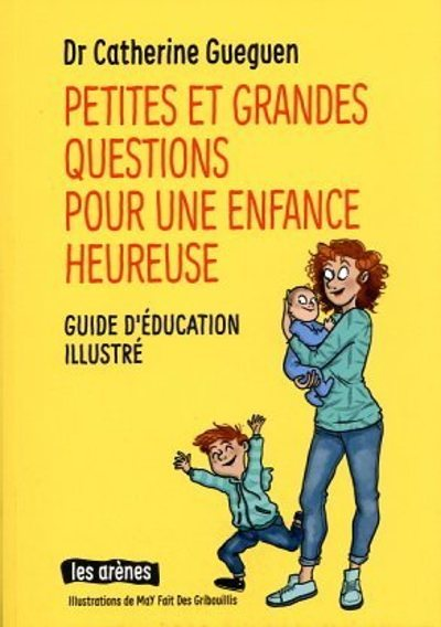 Petites et grandes questions pour une enfance heureuse (Cartonné)