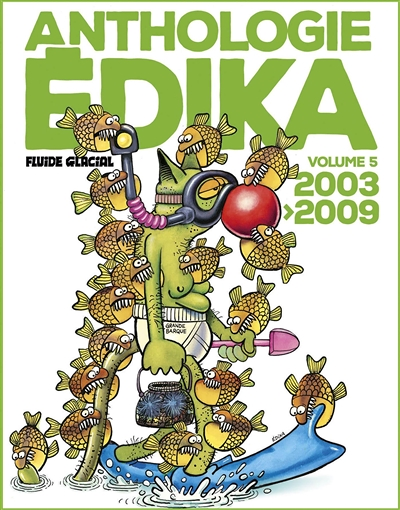 Anthologie Édika - volume 05 - 2003-2009 (BD)
