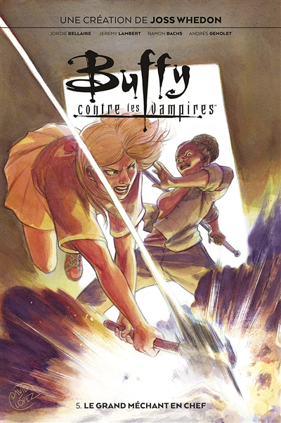 Buffy contre les vampires Tome 5 : Le grand méchant en chef (BD)
