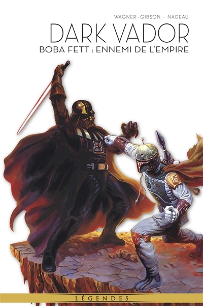 La Légende de Dark Vador Tome 7 : Boba Fett - Ennemi de l'Empire (BD)