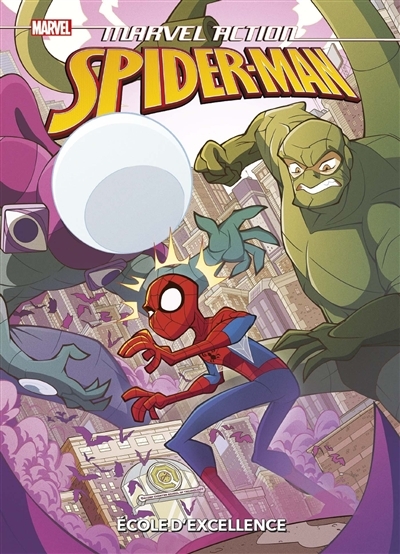 Marvel Action - Spider-Man Tome 1 : Ecole d'excellence (BD)
