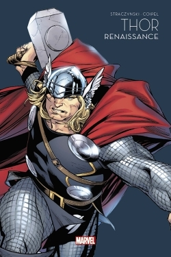 Thor : Renaissance - Marvel - Les grandes sagas (BD)