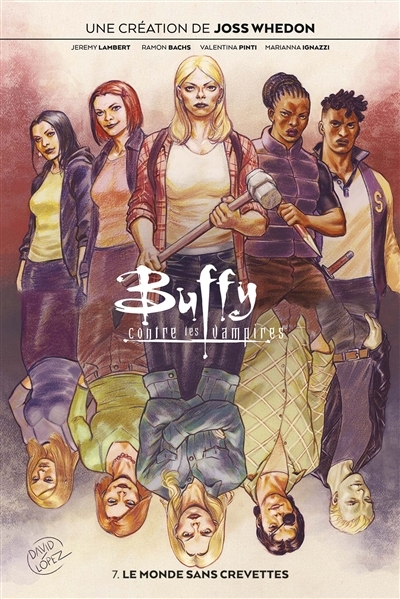 Buffy contre les vampires Tome 7 : Le monde sans crevettes (BD)