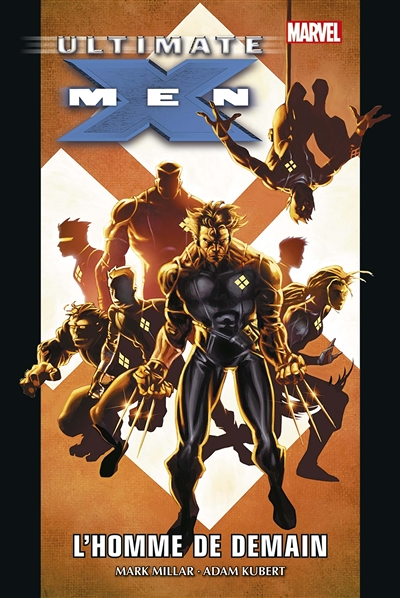 Ultimate X-Men Tome 1 : L'homme de demain (BD)