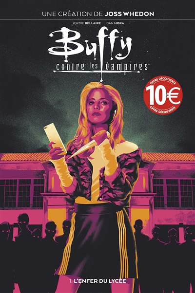Buffy contre les vampires Tome 1 : L'enfer du lycée (Prix découverte) (BD)