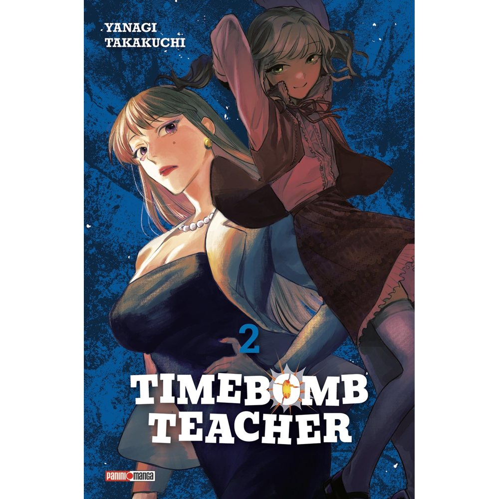 Timebomb Teacher Tome 2 (Manga) (Manga)
