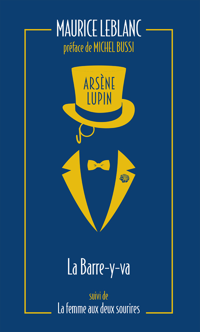 Arsène Lupin, La Barre-y-va - suivi de La Femme aux deux sourires (Poche)
