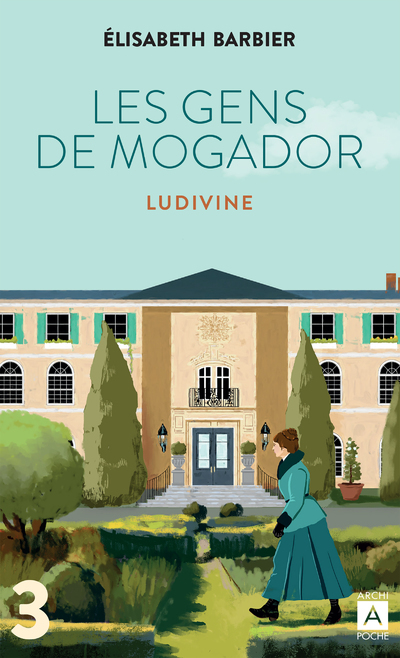 Les gens de Mogador - Ludivine - Tome 3 (Poche)