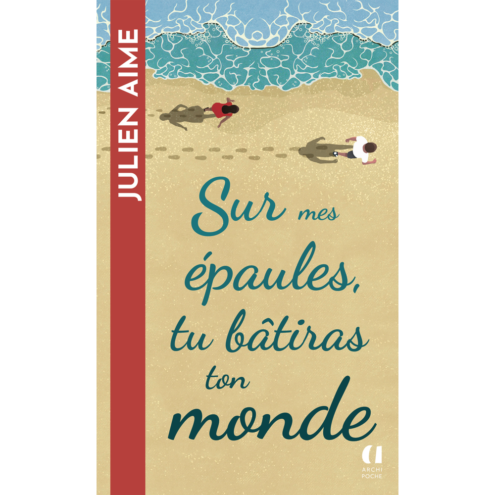 Sur mes épaules tu bâtiras ton monde (Poche)