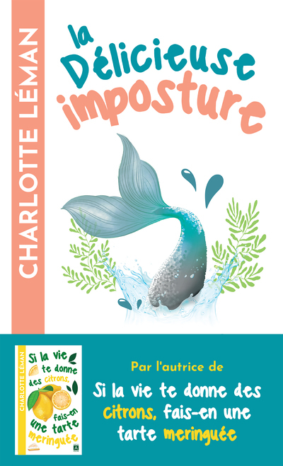 La délicieuse imposture du chant des sirènes (Poche)