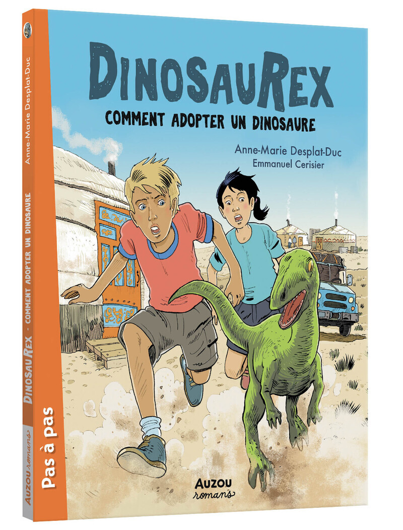 DINOSAUREX - COMMENT ADOPTER UN DINOSAURE (Jeunesse)
